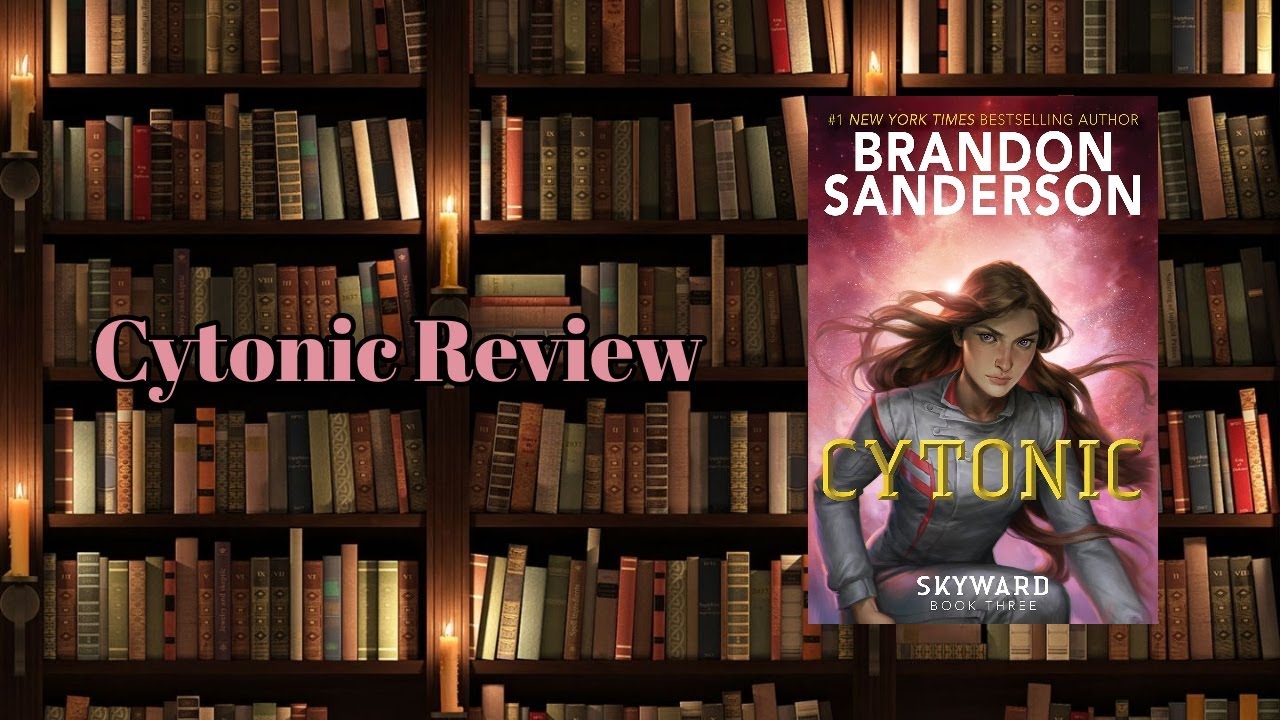 Cytonic by Brandon Sanderson (Book 3 in the Skyward Series)