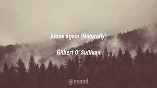 Alone again (Naturally) - Gilbert O' Sullivan (Letra en español)