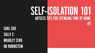 RA: Self-Isolation 101: Artist&#39;s Tips For Spending Time At Home #5 | Resident Advisor