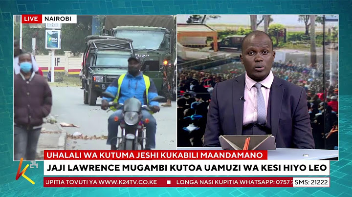 K24 TV LIVE| Young Kenyans sustain pressure