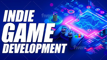 Indie Game Development: Skills for how to make games