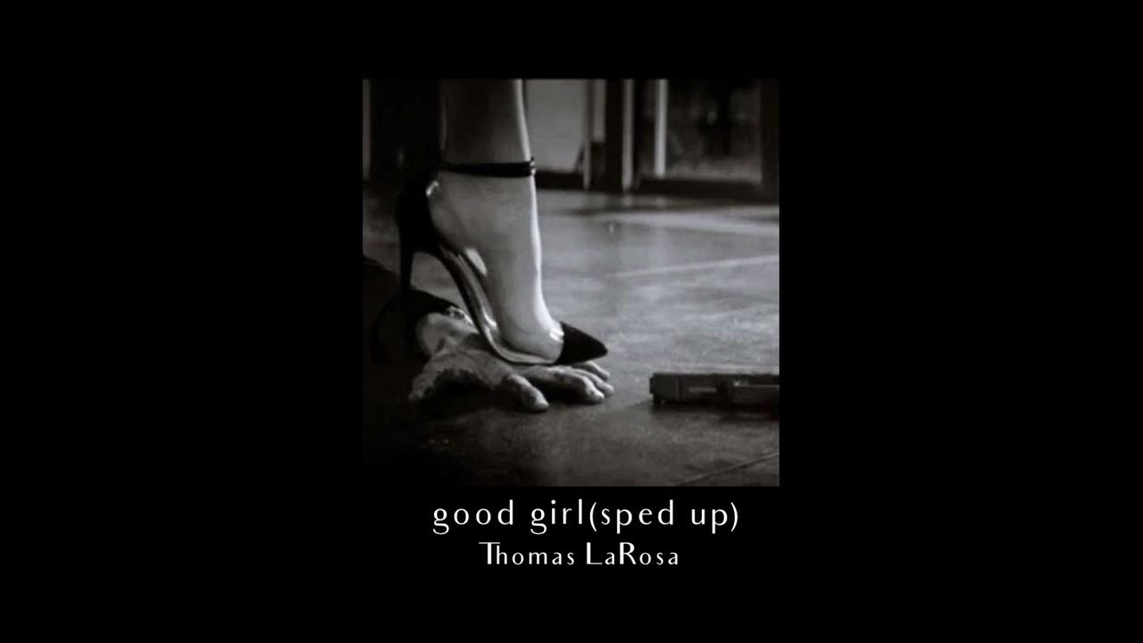 You re A Good Girl TikTok Song Sped Up YouTube you-re-a-good-girl-tiktok-song-sped-up-youtube