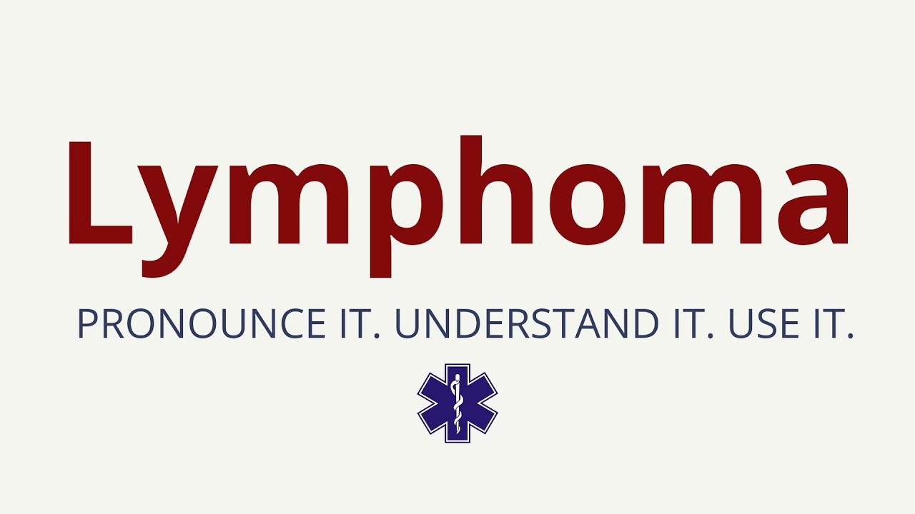 How to Pronounce Lymphoma  | Lymphoma  Pronunciation | Medical Terms