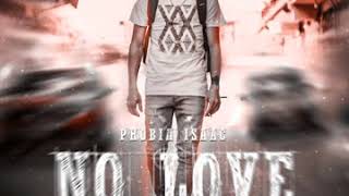 phobia issac - No Love