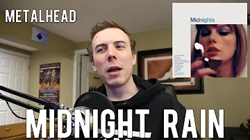 Metalhead listens to "Midnight Rain" by Taylor Swift