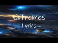 Alan walker  trevor daniel  extremes lyrics