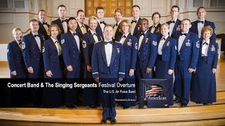 Usaf Band Singing Sergeants Festival Overture The Star Spangled Banner Usaf Band Singing Sergeants Festival Overture The Star Spangled Banner