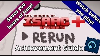 RERUN Achievement Explained ► The Binding of Isaac: Afterbirth [GUIDE]