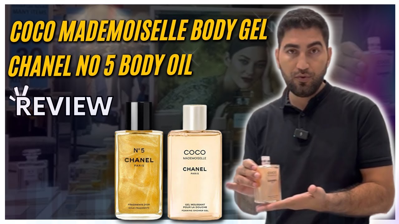 Chanel No 5 Fragrance Body Oil and Coco Mademoiselle Body Gel Reviews 