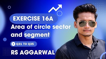 Ex 16A Q31 to Q35 Area of Circle Sector and Segment Class 10 RS Aggarwal CBSE New syllabus  Rajmith