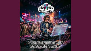 Vyrus Beethoven Booster Tekno (Radio Edit)