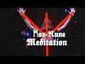 Rune meditation  manrune algiz  mannaz awaken your blood memory