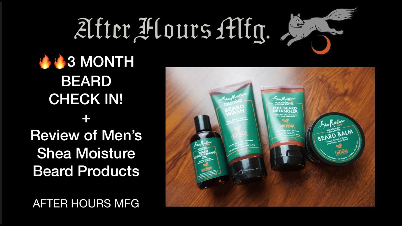 🔥3 MONTH BEARD CHECK IN + Review of Men’s SHEA MOISTURE Beard Products