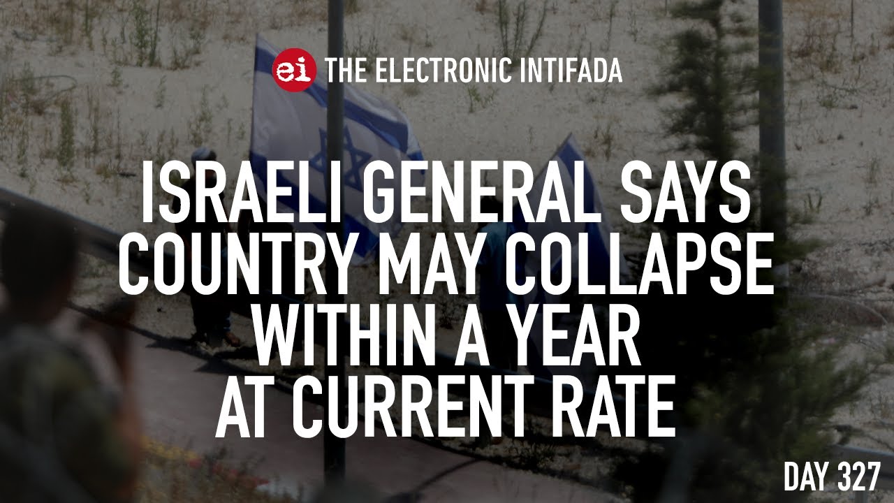 Israeli general says country may collapse within a year at current rate ...