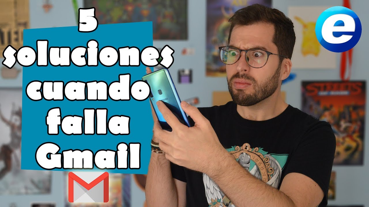 5 soluciones cuando falla Gmail