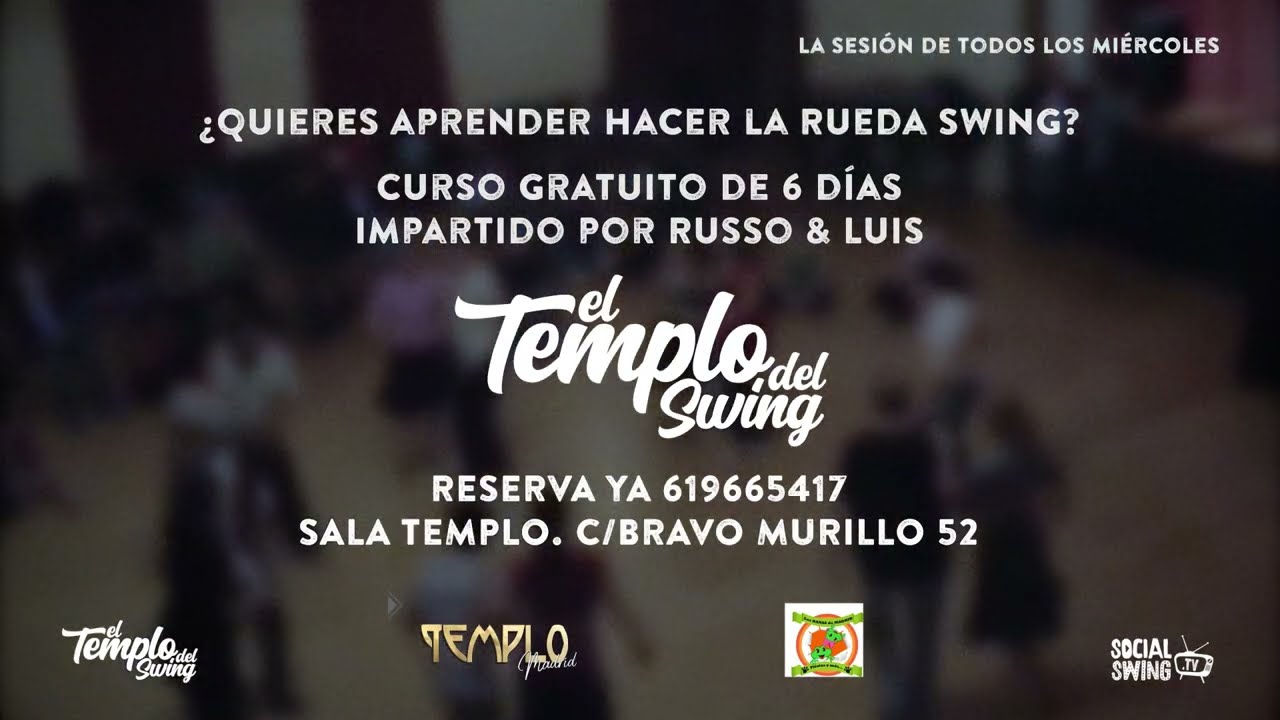 Curso de Rueda Swing en el Templo en Marzo & Abril 2022