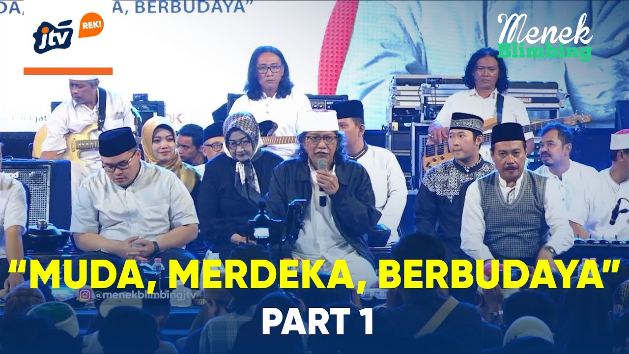 MUDA, MERDEKA, BERBUDAYA [PART 1] - MENEK BLIMBING - YouTube