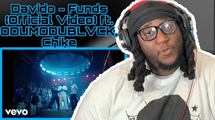 Davido - Funds (Official Video) ft. ODUMODUBLVCK, Chike *NIGERIAN MUSIC REACTION*