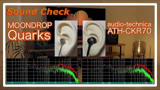 MOONDROP Quarks vs audio-technica ATH-CKR70 [ChineseIEMs Sound Comparison 中華イヤホン音比較]