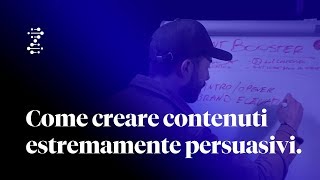 CONTENUTI PERSUASIVI: la strategia n°1 per realizzarli.