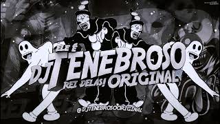 MONTAGEM QUEBRA FONE DA 25 - DJ TENEBROSO ORIGINAL