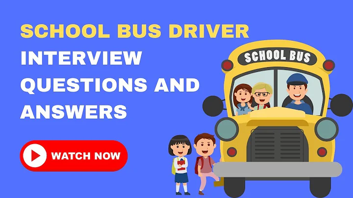 School Bus Driver Interview Questions and Answers