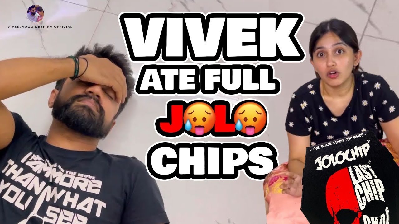 VIVEK ATE FULL JOLO CHIPS???🥵| WHAT HAPPEND AFTER THAT🙄😳#vivekjadoo #deepikavivek