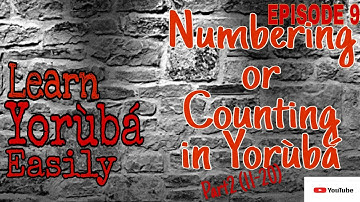 Numbering or Counting in Yoruba/ Yoruba Numerals Pt2 (11-20) Learn Yoruba #learnyorubaeasily #Yoruba