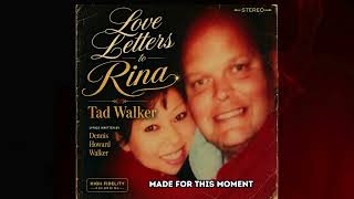 Made for this Moment. #tadwalker #dennishowardwalker #copyrightedcontent