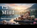 🎋 Peaceful Sitar & Bansuri Sounds | Deep Relaxation Indian Meditation 🌙