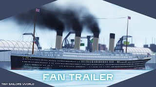 Tiny Sailors World Fan Trailer.