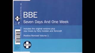 BBE - Seven Days & One Week (Club Mix)