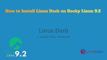 How to Install Linux Dash on Rocky Linux 9.2