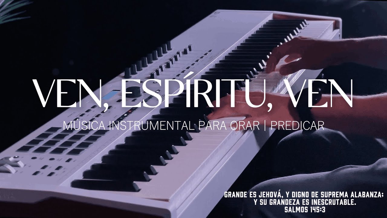 1 HORA - MUSICA INSTRUMENTAL PARA ORAR - VEN, ESPÍRITU, VEN - FONDO MUSICAL