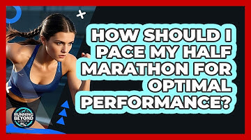 How Should I Pace My Half Marathon For Optimal Performance? - Running Beyond Limits