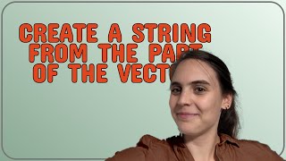 Codereview: Create a String from the part of the vector Wealth