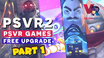 Games for PSVR 2 | All PSVR games that will receive a free upgrade for PSVR2