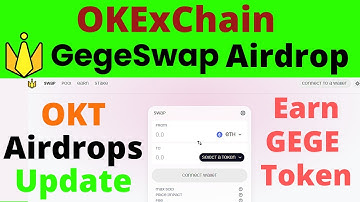 OKExChain Airdrops Update » Join GegeSwap.Finance Airdrop - Earn GEGE Token