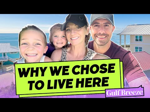 Why Our Family Chose GULF BREEZE FL | NOT PENSACOLA FLORIDA