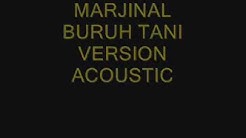 Marjinal Buruh Tani  lyrics version acoustic  - Durasi: 3:15. 