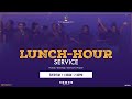 TUESDAY LUNCH HOUR SERVICE 22ND JULY 2025 FOGIM TUESDAY LUNCH HOUR SERVICE 22ND JULY 2025 FOGIM