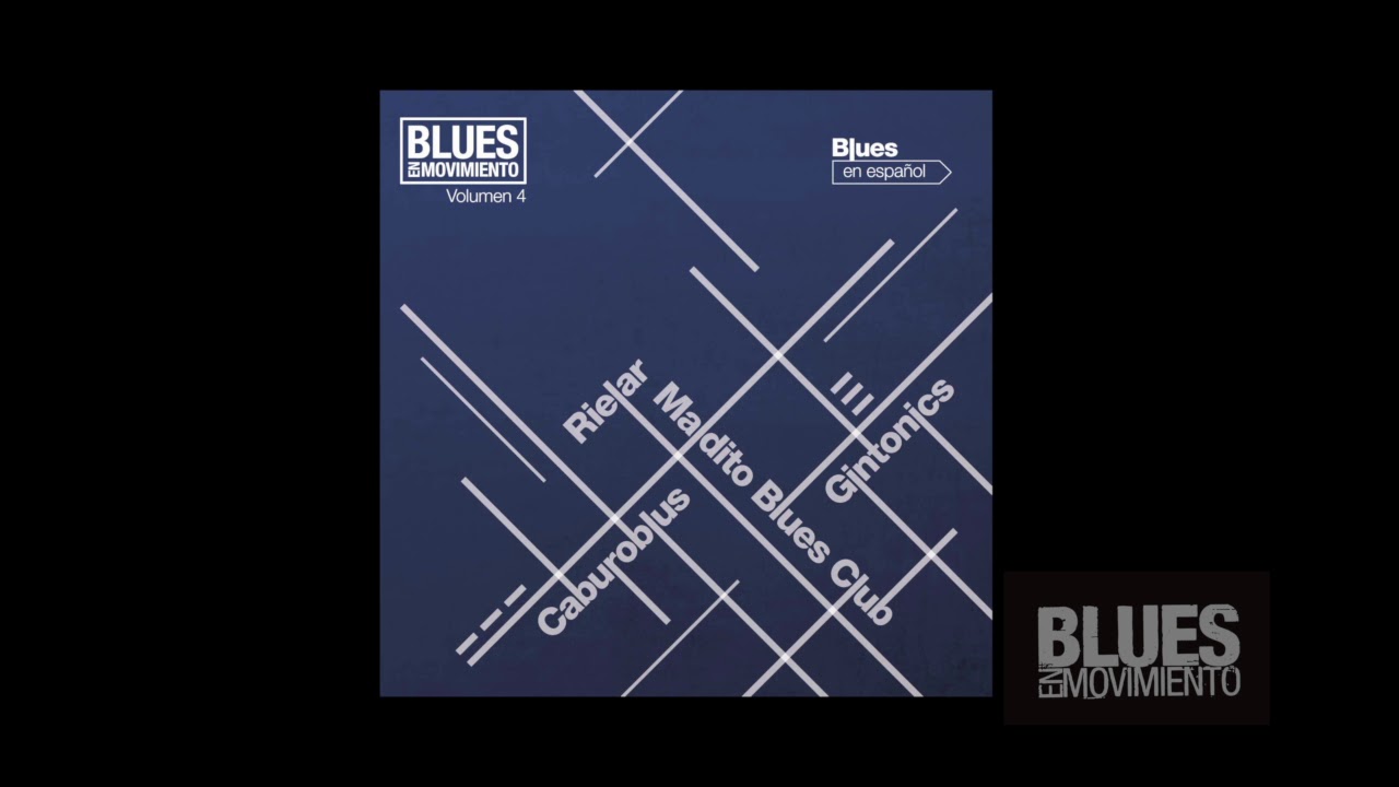 Caburoblus - 11 96% - Vol. 4 - Blues En Español - Blues En Movimiento