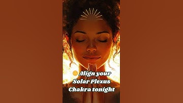 🌞 Solar Plexus Energy | Affirmations for Confidence & Strength #432hz #meditationmusic #relaxing