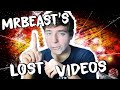 MrBeast's Lost Videos