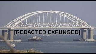KERCH BRIDGE google logout search for past day & year did not match any documents REDACTED EXPUNGED?