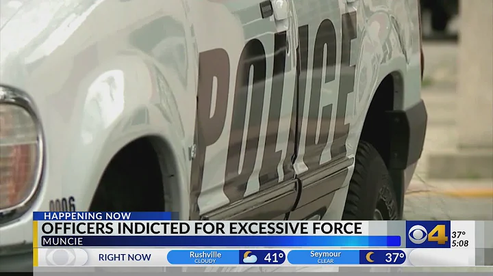 Muncie police officers indicted for excessive force