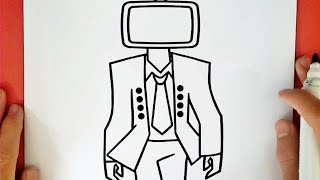 كيف ترسم TV MANخطوة بخطوة من شخصيات Skibidi Toilet || How to draw TV MAN from Skibidi Toilet