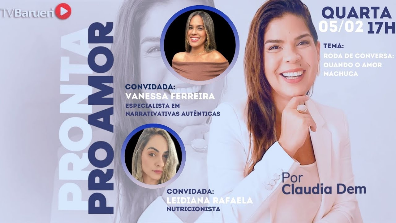 Pronta Pro Amor Com Cláudia Dem | Vanessa Ferreira E Leidiana Rafaela – 05/02