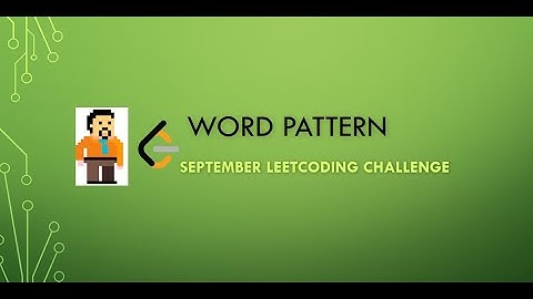 290. Word Pattern | LeetCode | September LeetCoding Challenge | Set | Maps | Strings
