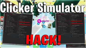 Clicker Simulator Script/Hack | FREE GAMEPASS/BOOST + OP AUTO FARM
